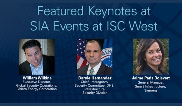 Experts From Siemens, U.S. Dept. Of Homeland Security And Valero Energy Corp. To Share Insights With SIA Members At ISC West 2020