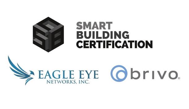 Smart Building Certification Announces Eagle Eye Networks And Brivo As Ecosystem Partners