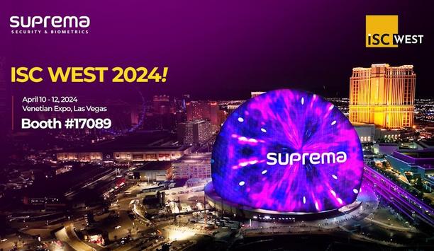 Suprema Aims To Enhance Market Presence In North America With Innovative Services And Strategies At ISC West