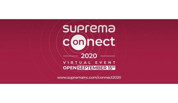 Suprema Announces The Commencement Date Of Its First Virtual Event, Suprema Connect 2020