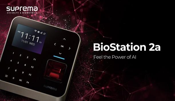 Suprema Unveils BioStation 2a, The Revolutionary World’s First Deep Learning-Based Fingerprint Recognition Solution