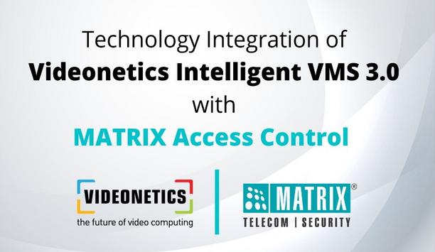 Videonetics & Matrix Comsec Announce Technology Partnership To Provide Multi-Layered Security Systems With Efficient Risk Mitigation