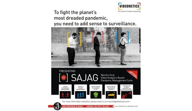 Videonetics Launches ‘SAJAG’ AI- & DL-Powered Video Analytics Based Pandemic Management Suite