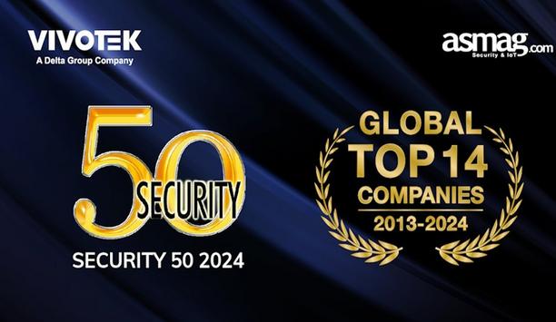 VIVOTEK Achieves 14th Rank In 2024 Security 50 List