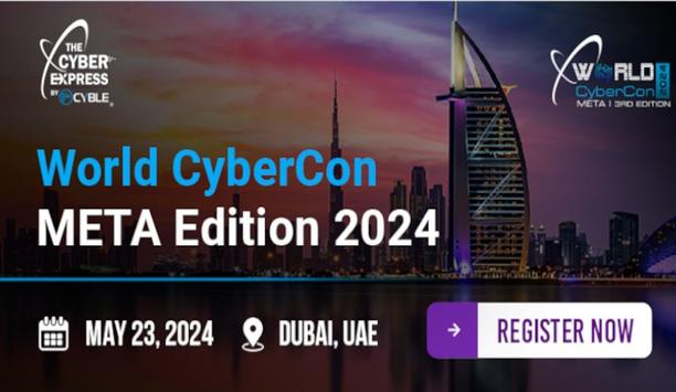 World CyberCon META 3rd Edition: Gateway To Securing The Middle East's Digital Future