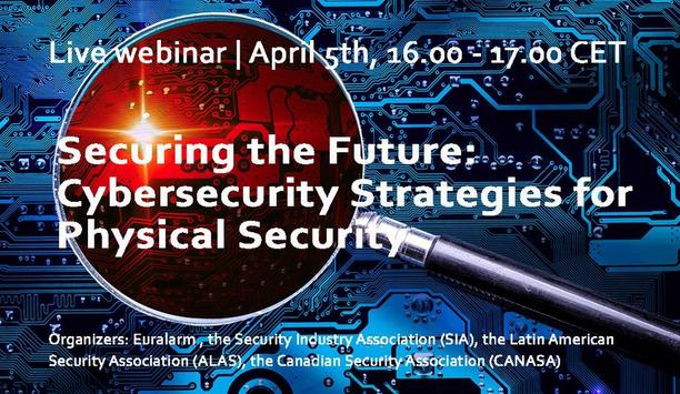 Securing The Future: Cybersecurity Strategies For Physical Security
