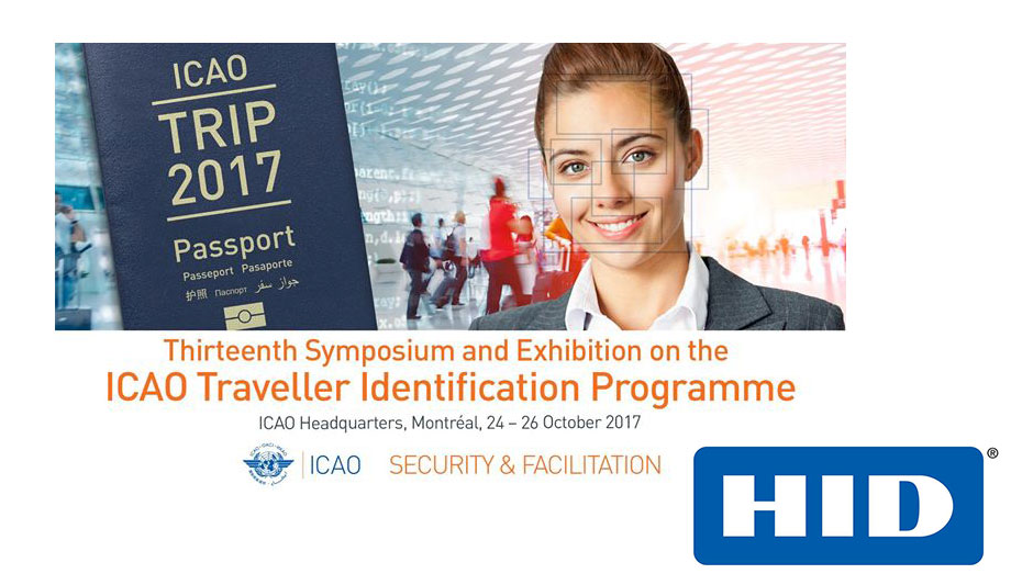 HID Global Showcases Electronic ID And EPassport Solutions At ICAO TRIP 2017 Symposium