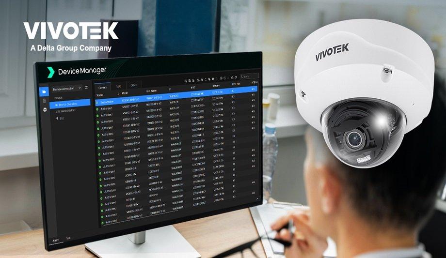 Simplify Security With VIVOTEK's Device Manager Software