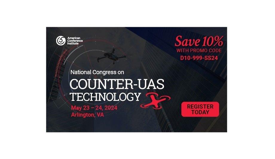 Break-Down Of Recent Updates And Threats In C-UAS Innovations & Technologies Impacting The Defense Space At ACI Congress 2024