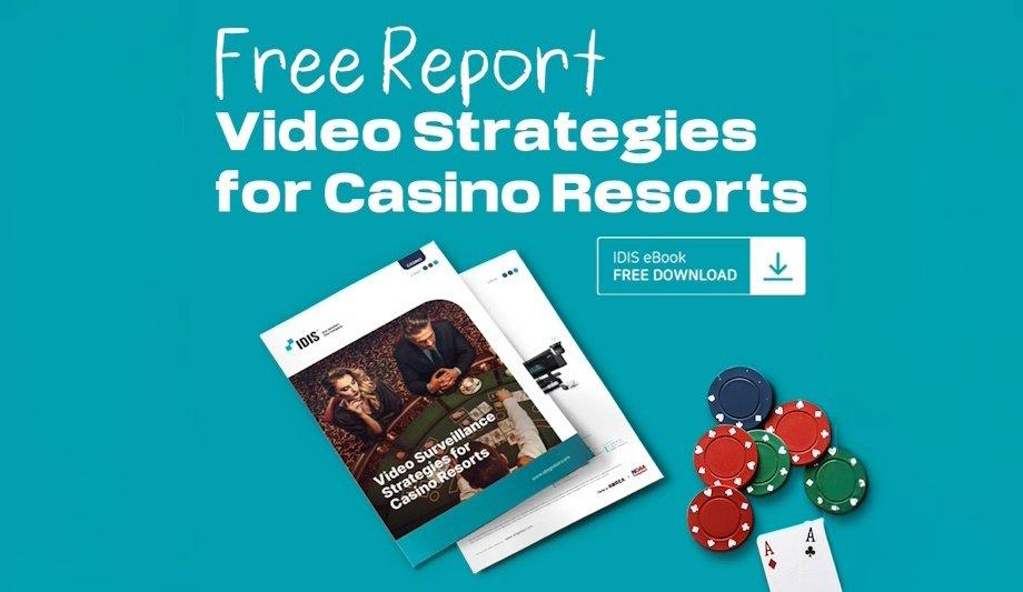 IDIS Video Analytics Drive Casino Efficiency And Security