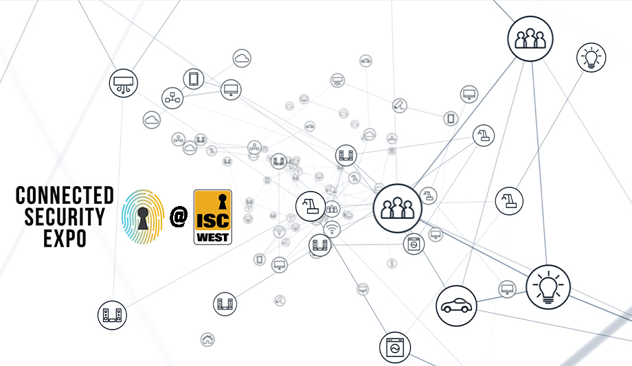 Connected Security Expo At ISC West Addresses Convergence Of Physical Security & IT