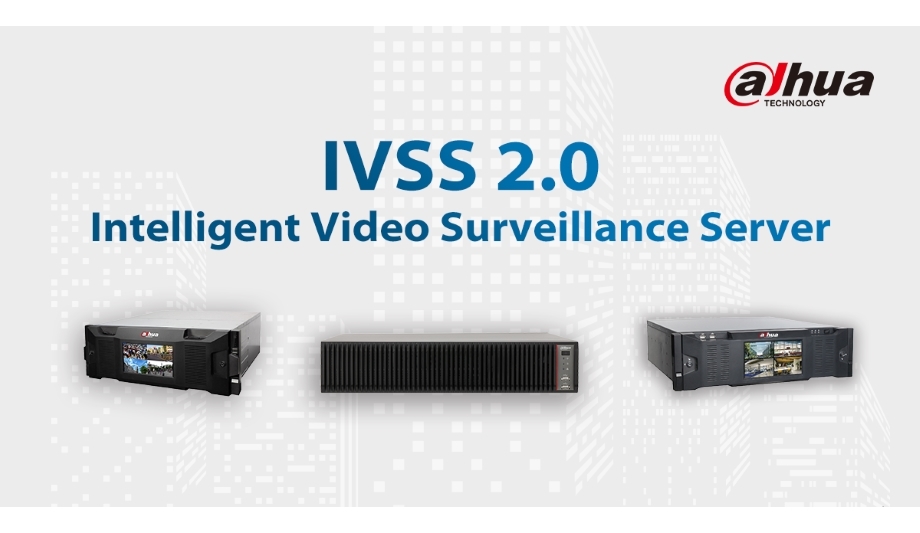 Dahua Technology Unveils Intelligent Video Surveillance Server (IVSS) 2.0 With Enhanced AI Capabilities And Facial Recognition Technology