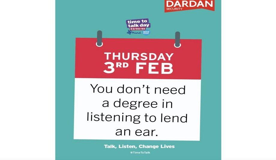 Dardan Security Focuses On 'It’s Time To Talk Day', The Nation’s Biggest Mental Health Conversation