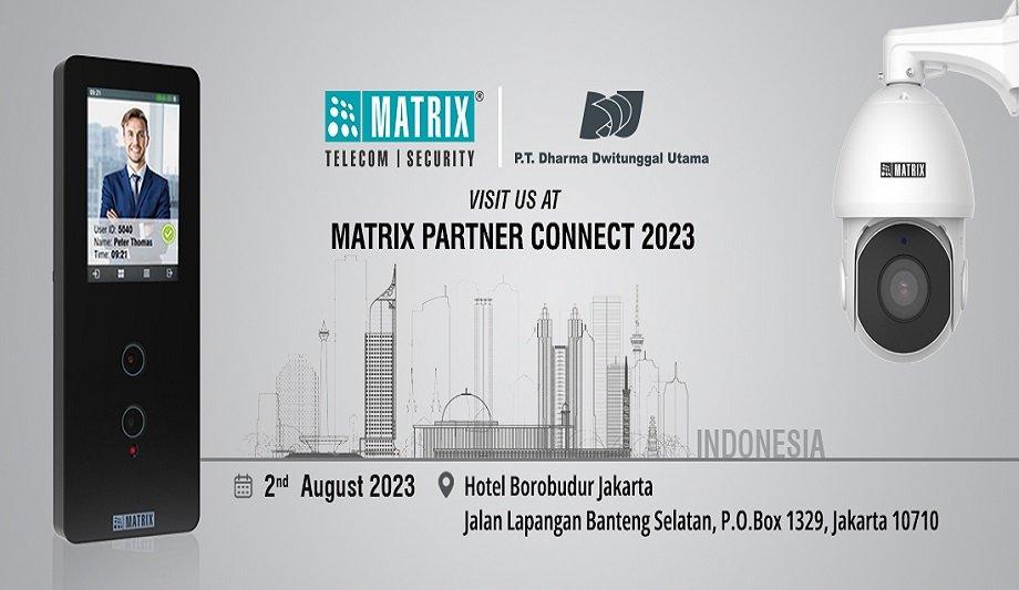 Discover The Next-Gen Security And Telecom Solutions At Matrix Partner Connect In Indonesia On 2nd August, 2023
