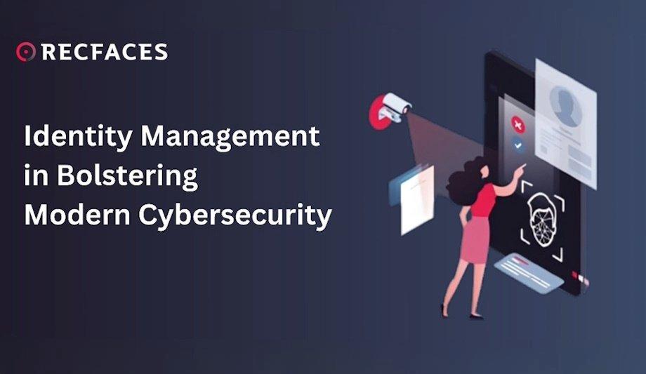 Importance Of Identity Management In Cybersecurity
