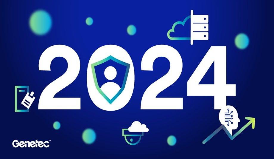 Genetec Shares Top Physical Security Trends For 2024