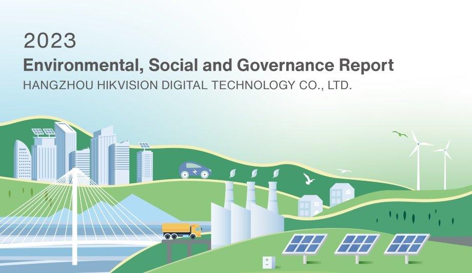 Hikvision Releases Its Sixth ESG Report, Highlighting The Commitment To ‘Tech For Good’