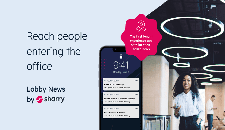Sharry Introduces Lobby News, The First Location-Based News In Office Buildings