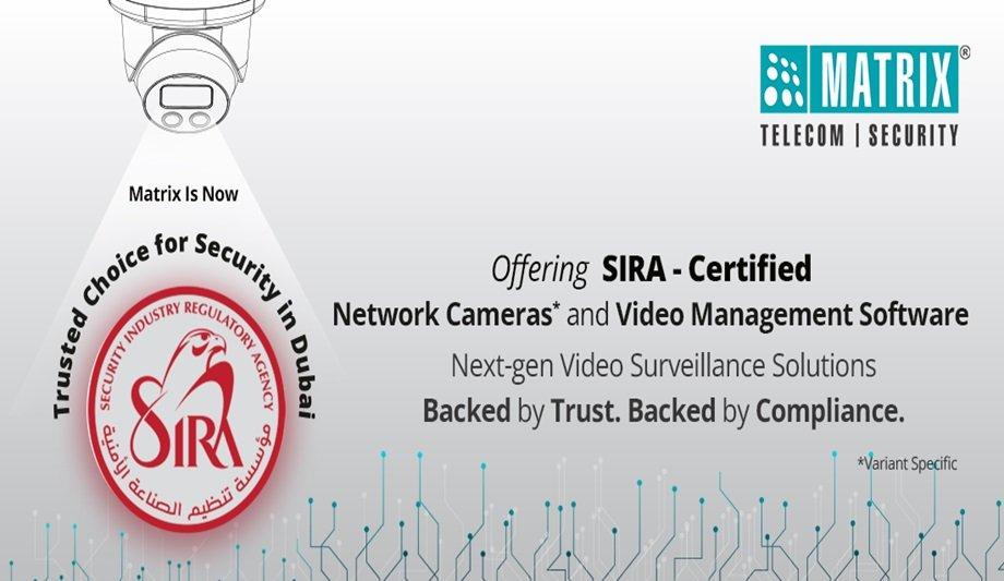SIRA Certified: Matrix Network Cameras & Software