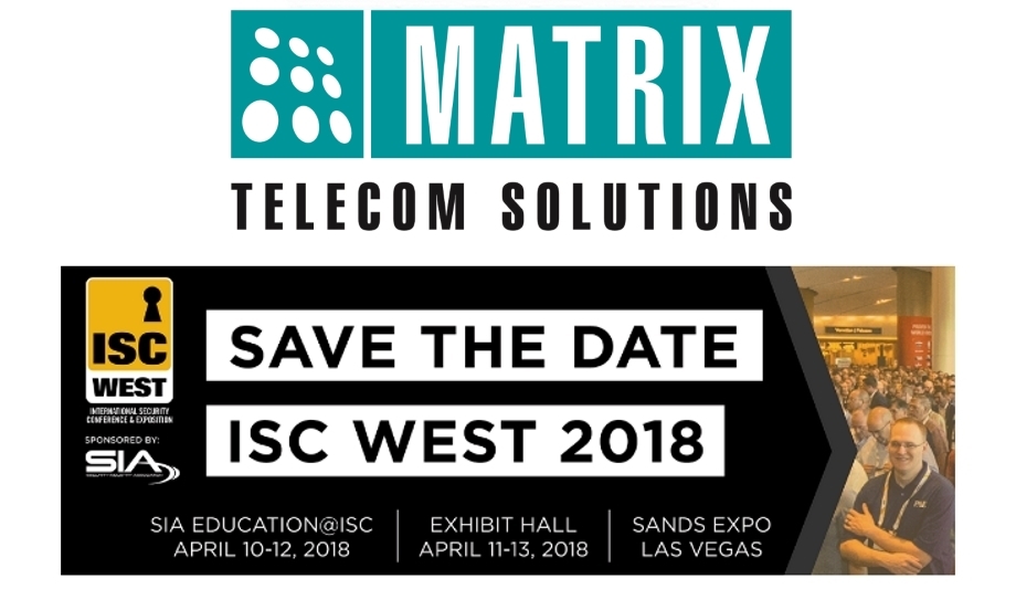 Matrix Exhibits Latest Enterprise Access Control And Video Security Solutions At ISC WEST 2018
