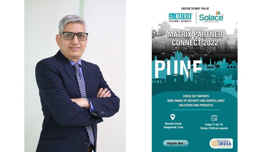 Matrix To Bring Out Its Entire Portfolio Of Enterprise Grade Security And Telecom Solutions At Matrix Partner Connect 2022