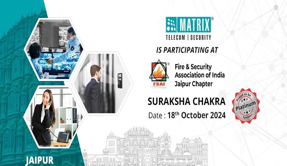 Matrix Comsec: IP Surveillance At FSAI Suraksha 2024