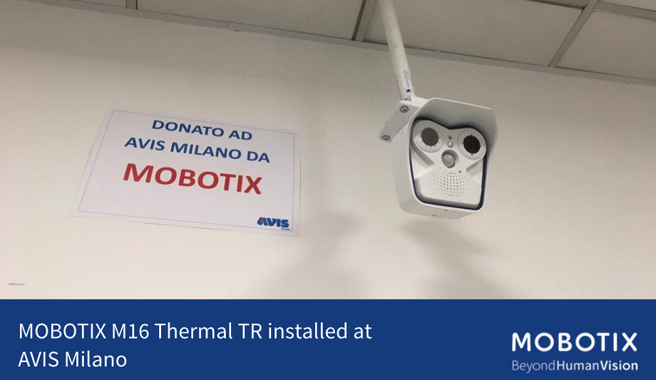 MOBOTIX Donates Thermal TR Imaging Camera To Blood Bank Association AVIS Milano In Italy