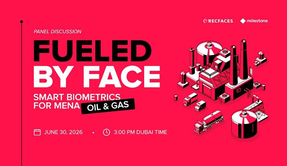 RecFaces: Biometrics In MENA Oil & Gas Security
