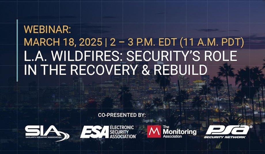 Security Industry's Role In Wildfire Recovery