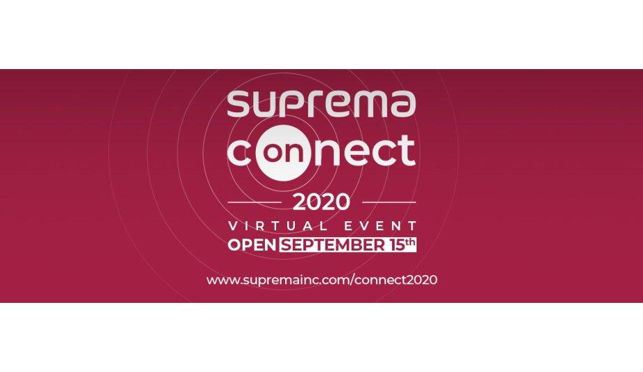 Suprema Announces The Commencement Date Of Its First Virtual Event, Suprema Connect 2020