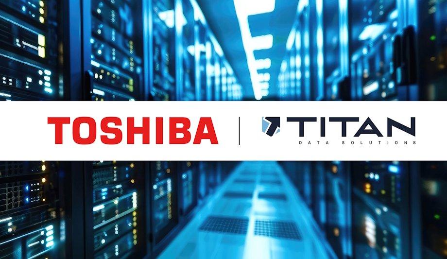 Toshiba And Titan's UK HDD Partnership Launches