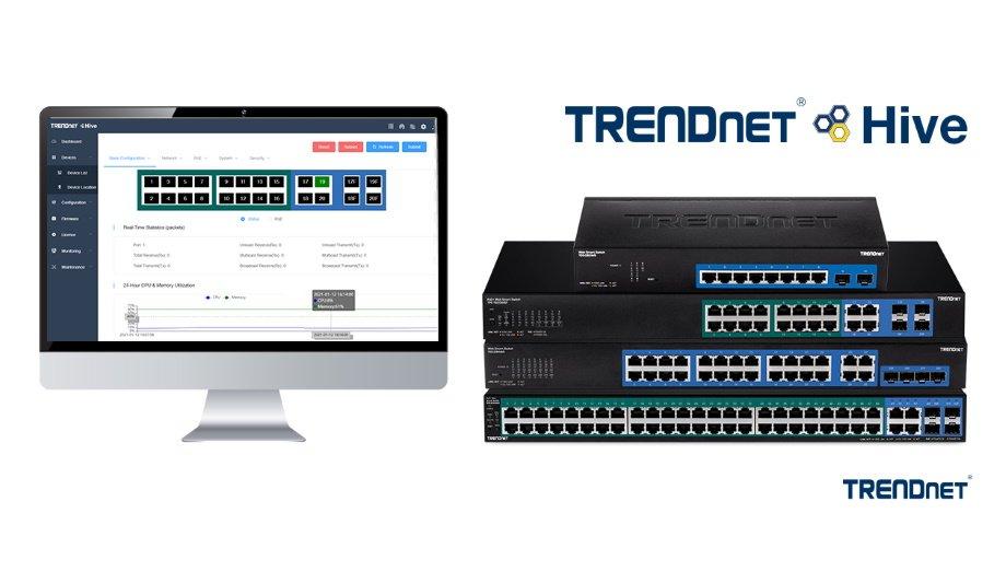 TRENDnet Inc. Announces The Release Of TRENDnet Hive, An Advanced Cloud Manager For Centralized And Remote Network Management