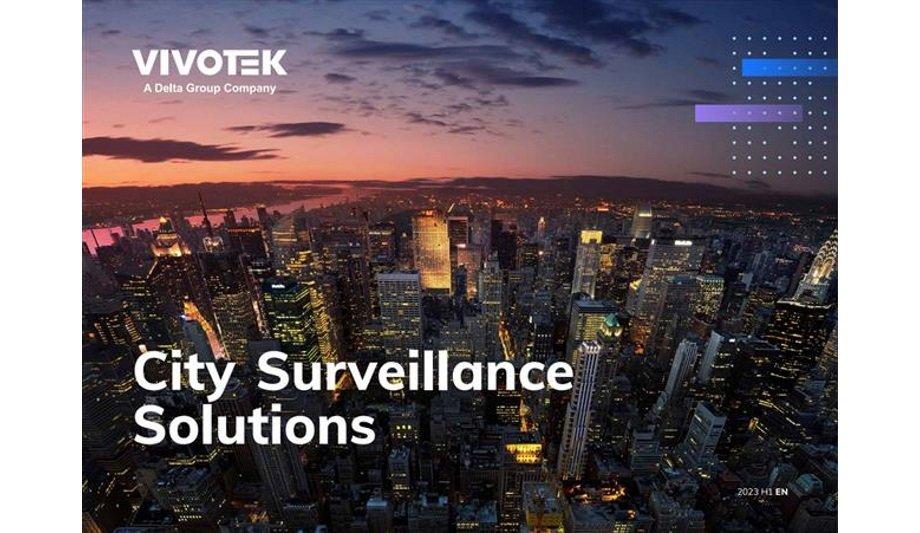 VIVOTEK's City Surveillance Solution: Security And Safe For City Environments