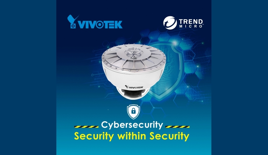 VIVOTEK Enhances Protection In Its Cybersecurity Management Solution By Collaborating With Trend Micro