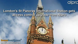 London's St Pancras International Station Gets Access Control Upgrade From Alpro