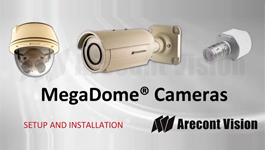 Arecont Vision MegaDome Megapixel IP Cameras - How to Setup, Install, Configure & Mount
