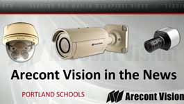 Portland Oregon Schools Add Arecont Vision Megapixel Surveillance Cameras Part 3