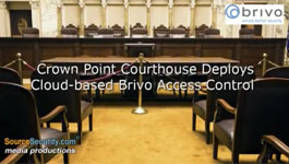 Crown Point Courthouse Deploys Cloud-based Brivo Access Control