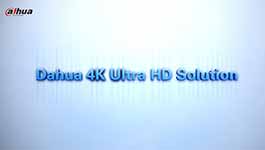Dahua 4K Ultra Solution