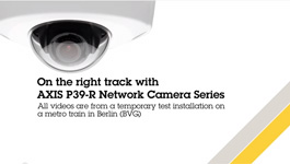 Axis Communications P39-R Network Camera Series enhances security on public transport