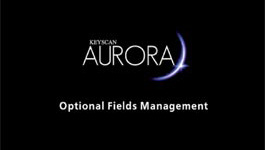 Optional Fields Management in Keyscan Aurora to Collect Information Pertaining to System Usage