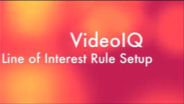 VideoIQ Line Of Interest Rule Setup