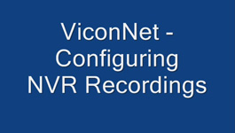 ViconNet Video Management Software (VMS) - Configuring NVR to Record IP Cameras
