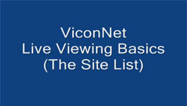 ViconNet - Live Viewing Basics (The Site List)