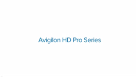 Avigilon’s High Defination (HD) Pro Cameras for Smooth Video Capturing of Moving Objects