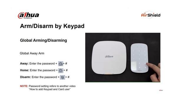 Dahua Shares Ways To Arm And Disarm The Security System