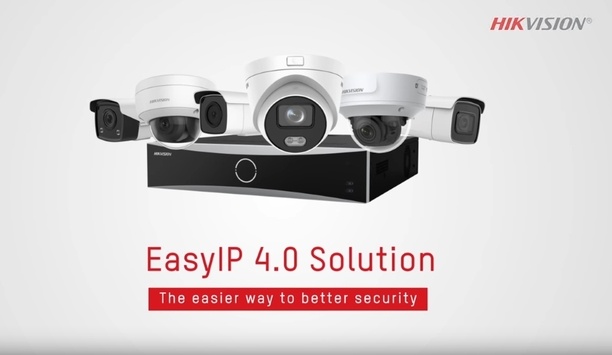 Hikvision EasyIP 4.0 Solution – The Easier Way To Better Security