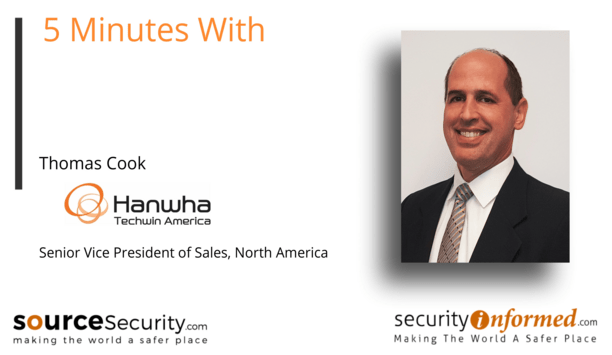 COVID-19 Solutions: '5 Minutes With' Video Interview with Thomas Cook from Hanwha Techwin America