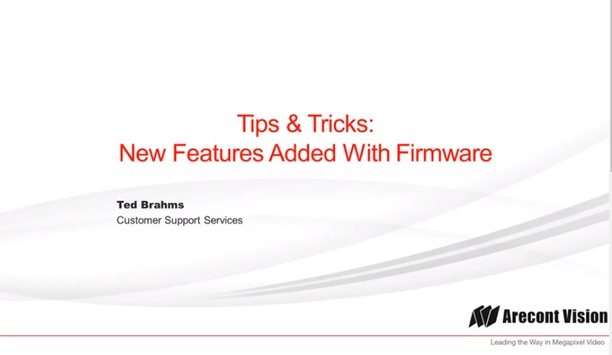 Arecont Vision New Features After Firmware Update