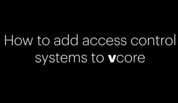 Vaion Releases Video On How To Add Access Control Systems With Vaion Vcore